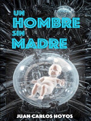 cover image of Un Hombre sin Madre
